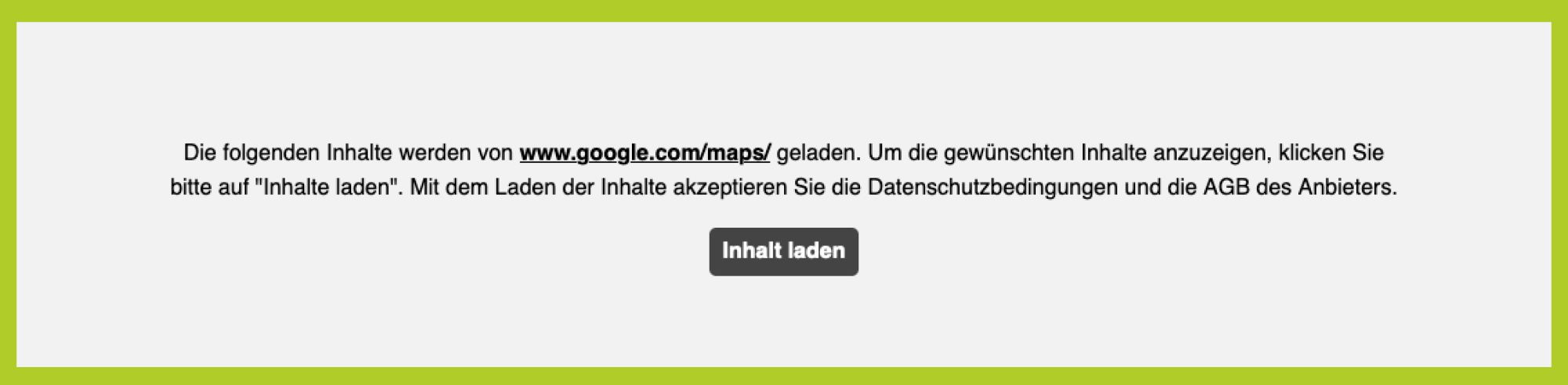 Datenschutzhinweis bei eingefügten Inhalten von externen Anbietern, wie z.B. Google Maps