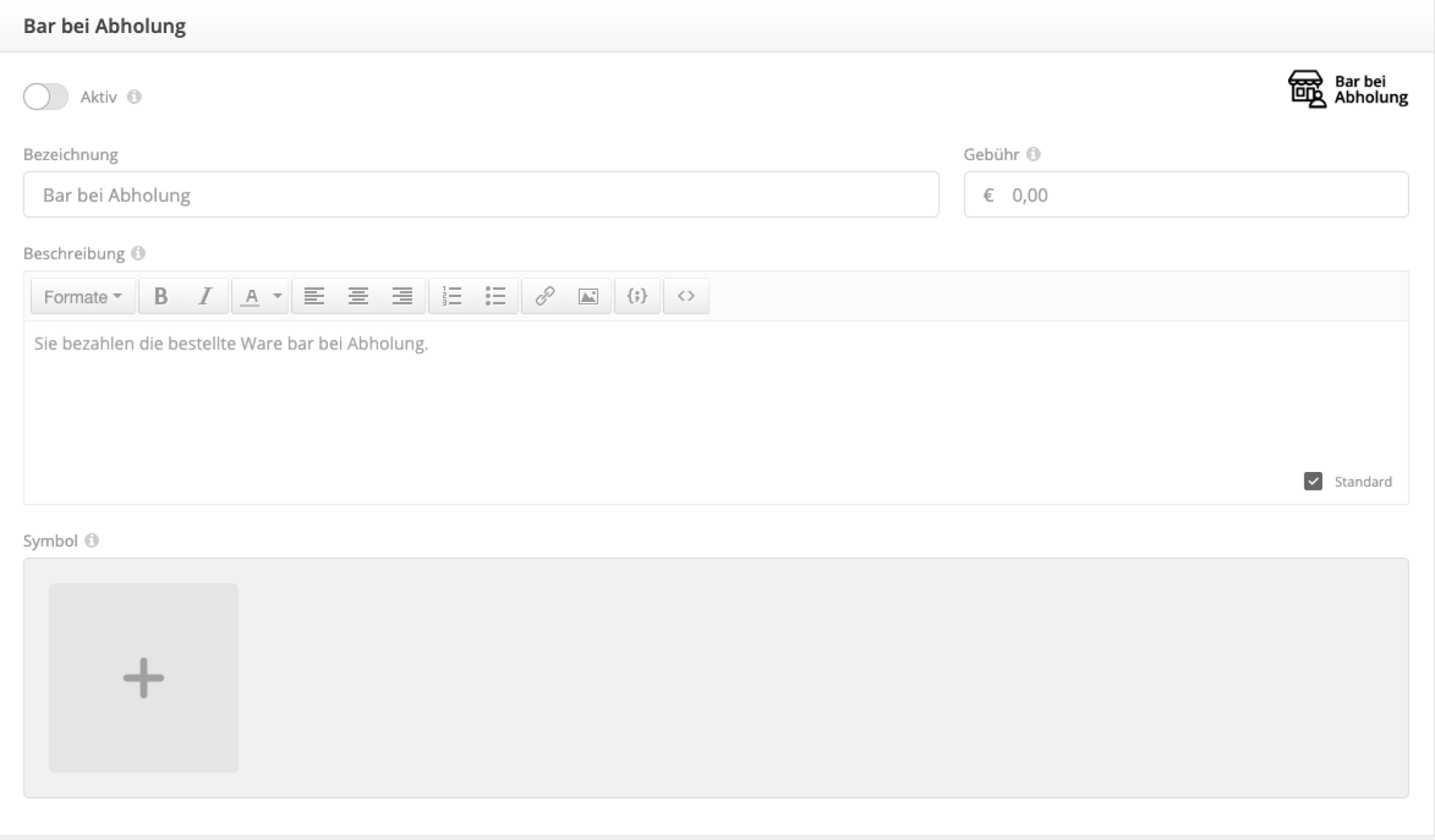 Einstellungen Bar bei Abholung Einstellungen Bar bei Abholung