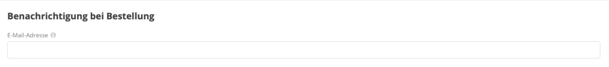 Feld für die E-Mail-Adresse Feld für die E-Mail-Adresse